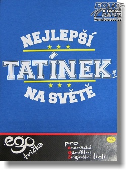 Triko s potiskem - Nejlepší tatínek